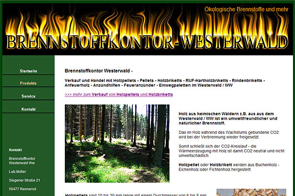 Brennstoffkontor Westerwald - Verkauf und Handel mit Holzpellets - Pellets - Holzbriketts - RUF-Hartholzbriketts - Rindenbriketts - Anfeuerholz - Anz�ndhilfen - Feueranz�nder - Einwegpaletten im Westerwald / WW 