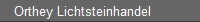 Orthey Lichtsteinhandel
